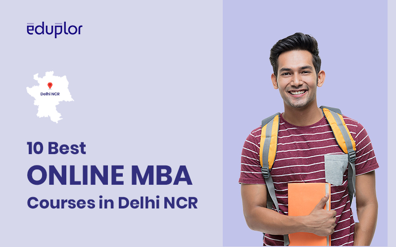 Top 10 Online MBA Courses in Delhi NCR