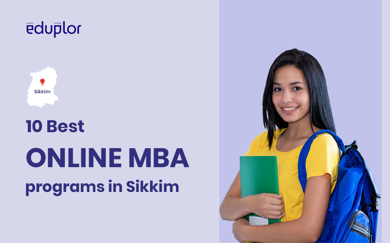 Top 10 Online MBA Courses In Sikkim