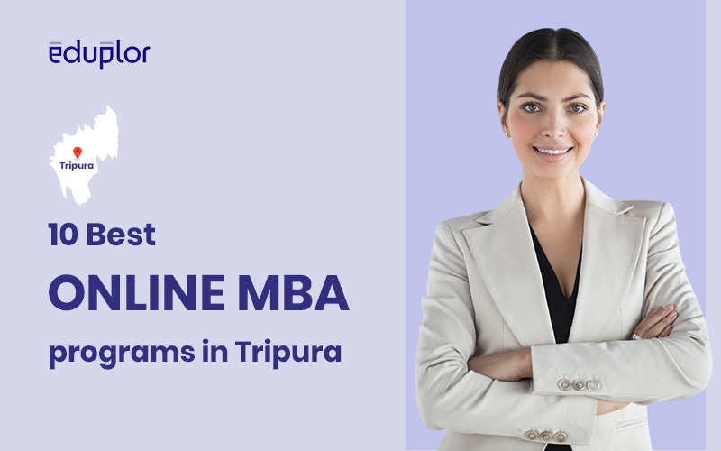 Top 10 Online MBA Courses In Tripura