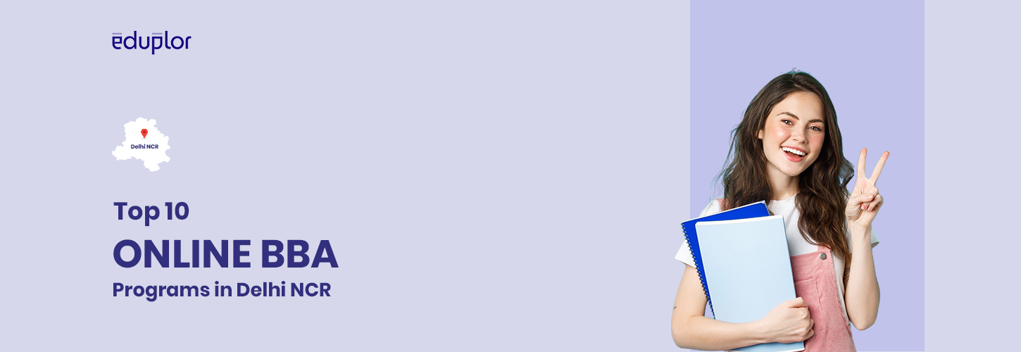 Top 10 Online BBA Programs in Delhi NCR