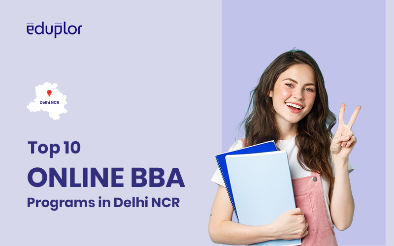 Top 10 Online BBA Programs in Delhi NCR