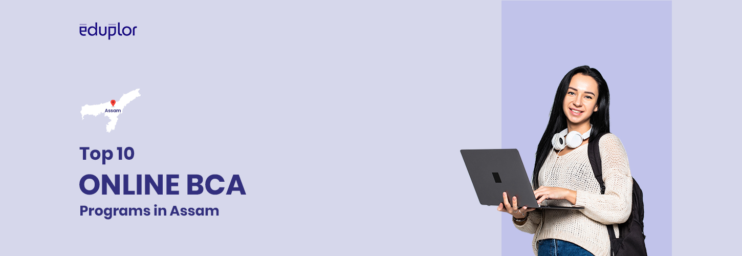 Top 10 Online BCA Programs in Assam