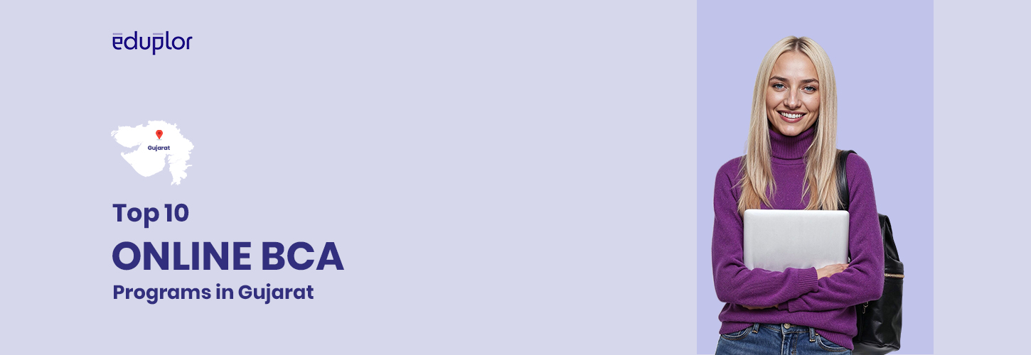 Top 10 Online BCA Programs in Gujarat