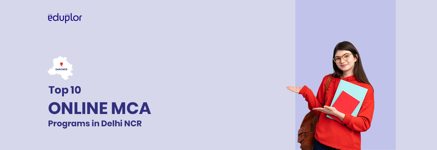 Top 10 Online MCA Programs in Delhi NCR