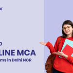 Top 10 Online MCA Programs in Delhi NCR
